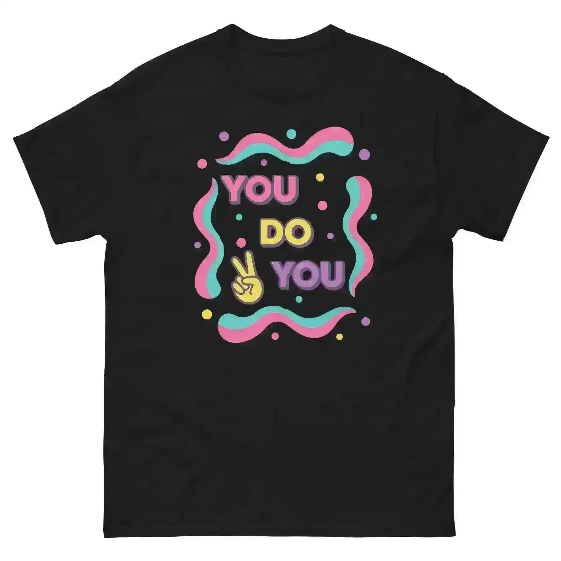You Do You - Unisex Tee - Cady Creations