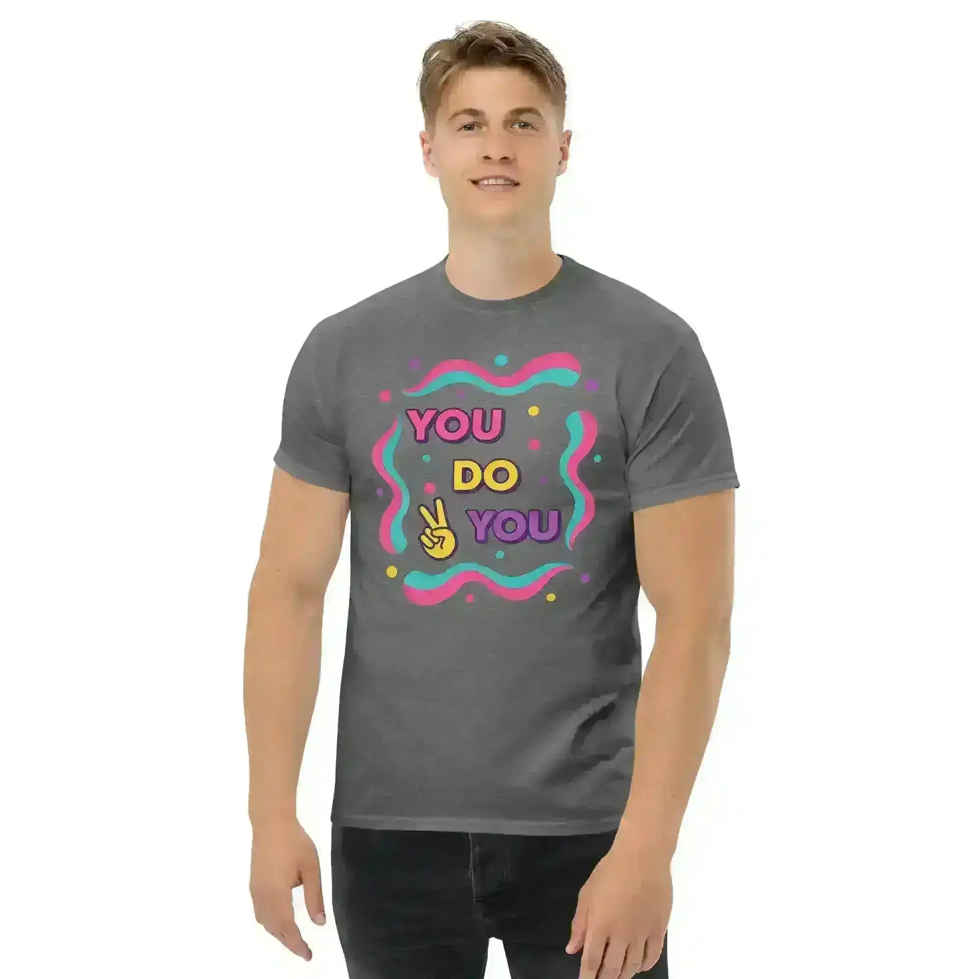 You Do You - Unisex Tee - Cady Creations