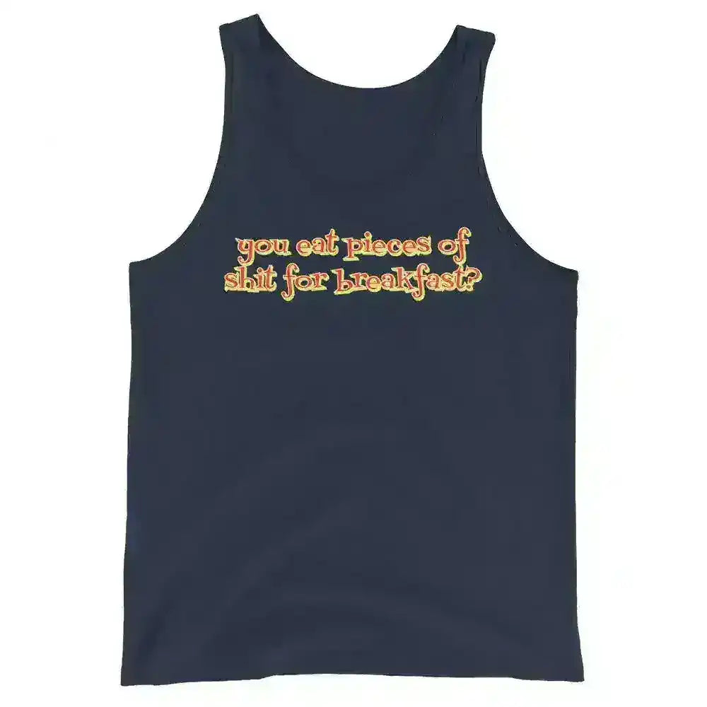 "You Eat Pieces Of Shit For Breakfast?" - Happy Gilmore Quote Mens Tank - Cady Creations