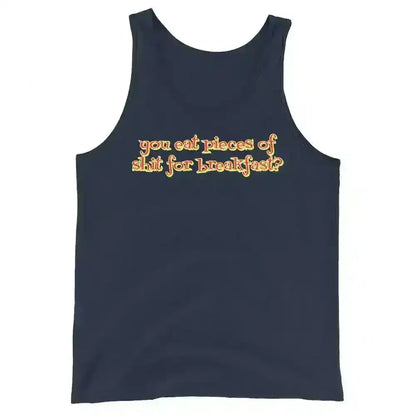 "You Eat Pieces Of Shit For Breakfast?" - Happy Gilmore Quote Mens Tank - Cady Creations
