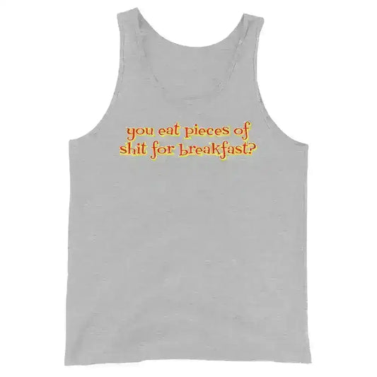 "You Eat Pieces Of Shit For Breakfast?" - Happy Gilmore Quote Mens Tank - Cady Creations