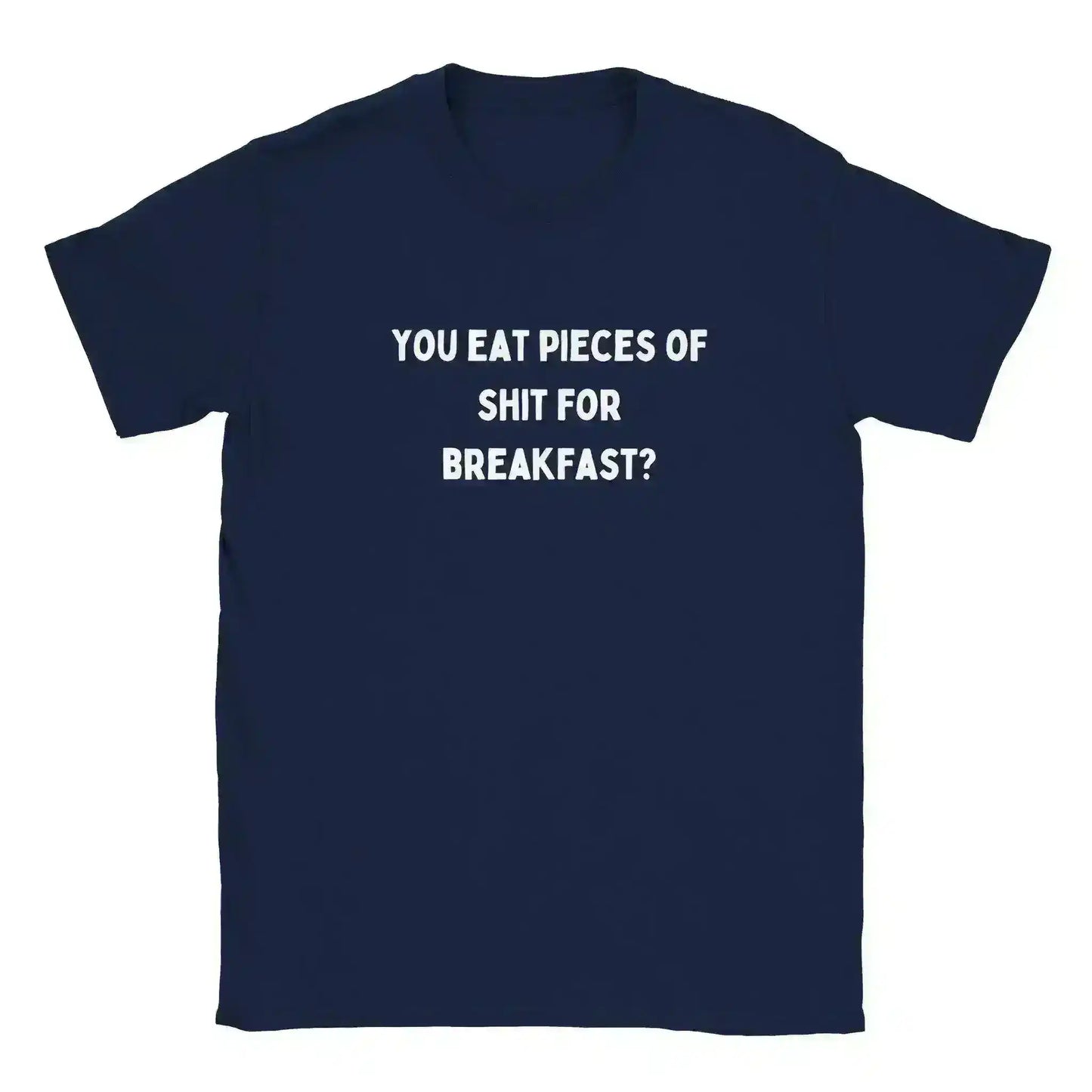 You Eat Pieces of Shit for Breakfast? Happy Gilmore Unisex Tee - Cady Creations