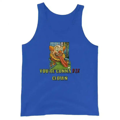 "You're Gonna Die Clown" - Happy Gilmore Quote Inspired Mens Tank - Cady Creations