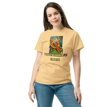 "You're Gonna Die Clown" - Happy Gilmore Quote Inspired Unisex Tee - Cady Creations