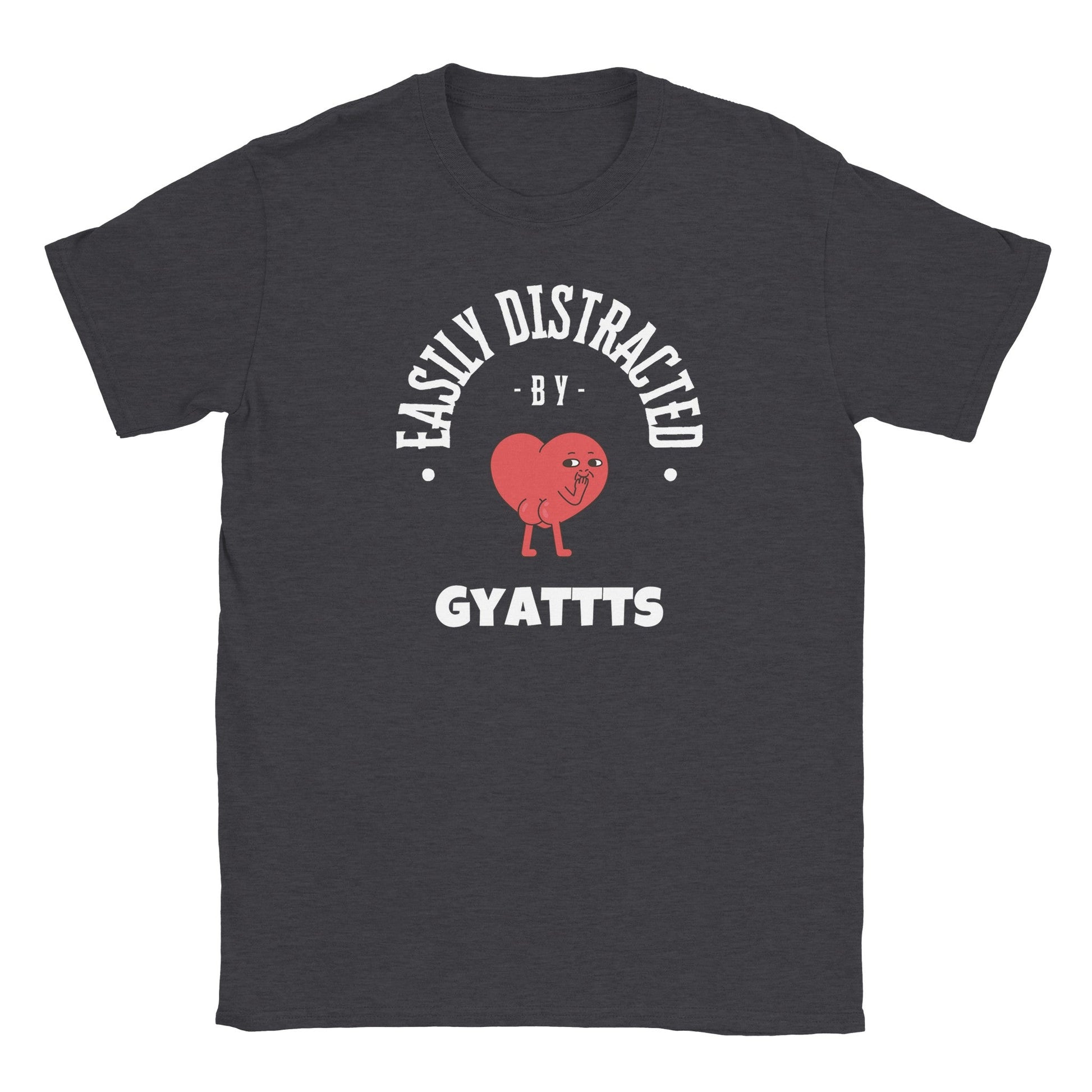 Easily Distracted by Gyattts adult graphic tee with cheeky phrase and playful design.