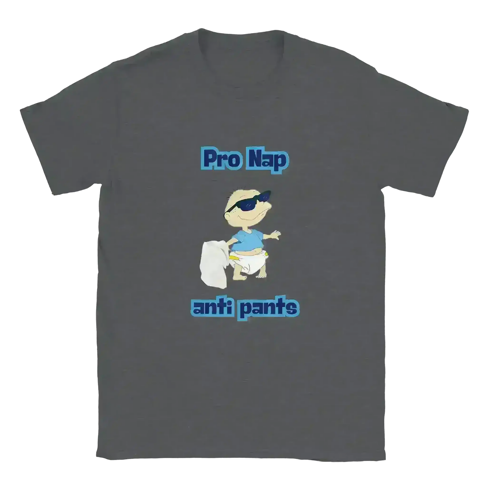 Pro Nap Anti Pants Tommy Pickles Unisex T-Shirt - Cady Creations