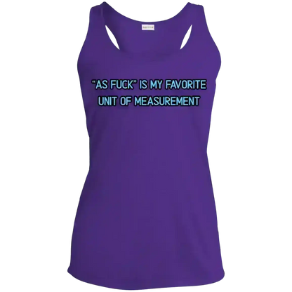 As Fuck Is My Favorite Unit Of Measurement No Filter Humor Racerback Tank - Cady Creations