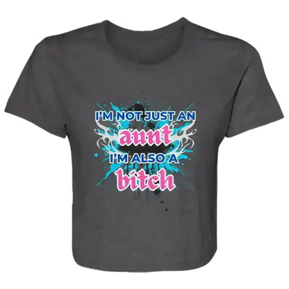 I'm Not Just An Aunt Sassy Family Flowy Crop Top - Cady Creations