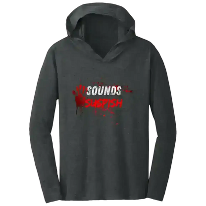 Sounds Suspish True Crime Blood Splatter Tee Shirt Hoodie - Cady Creations