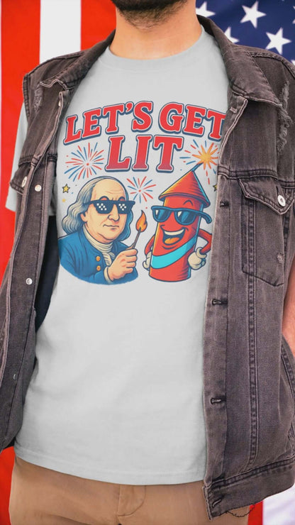 Let's Get Lit Benjamin Franklin July 4th Humor Unisex Tee - Cady Creations-Cady Creations