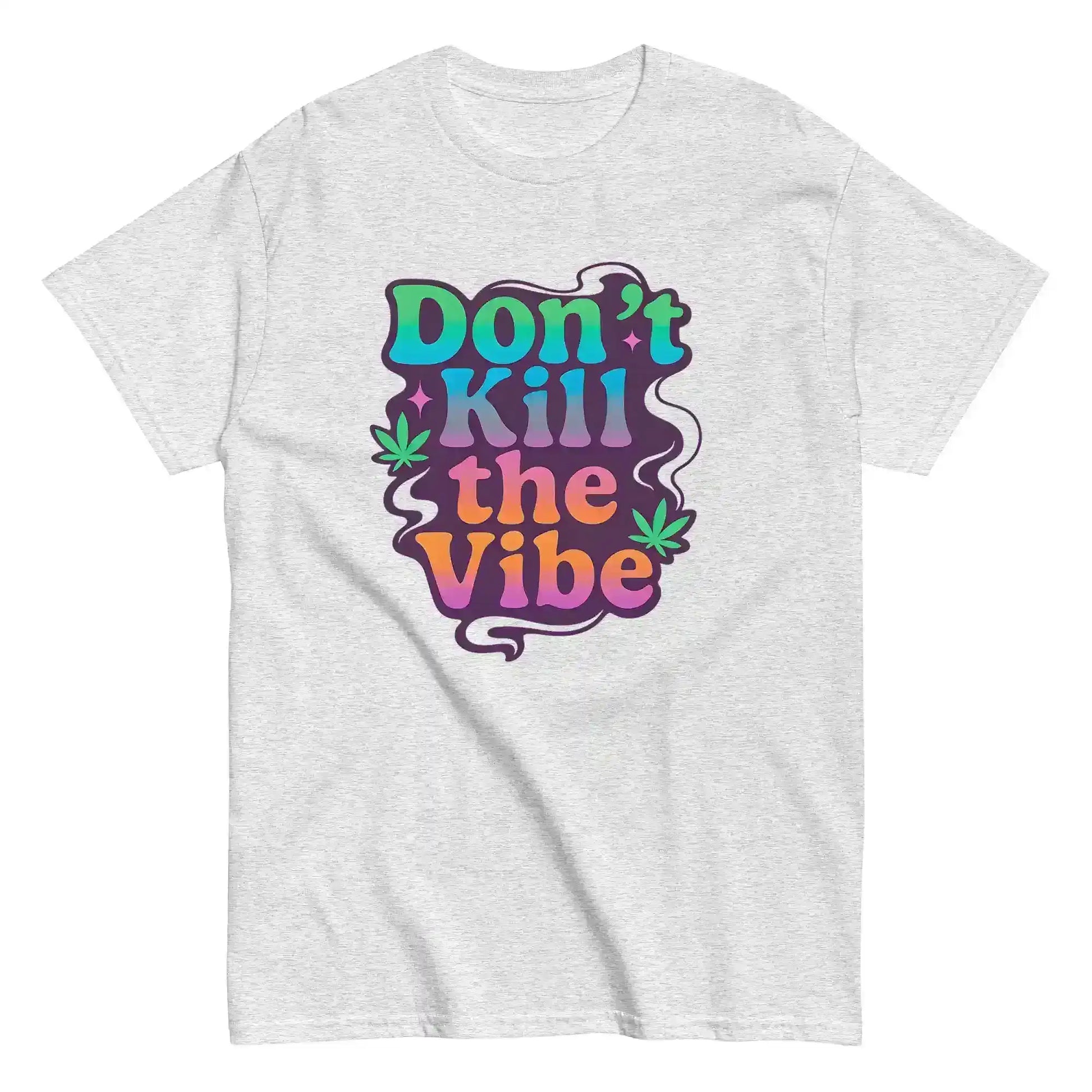 Don't Kill The Vibe Unisex Tee - Wit & Whimsy Collection - Cady Creations