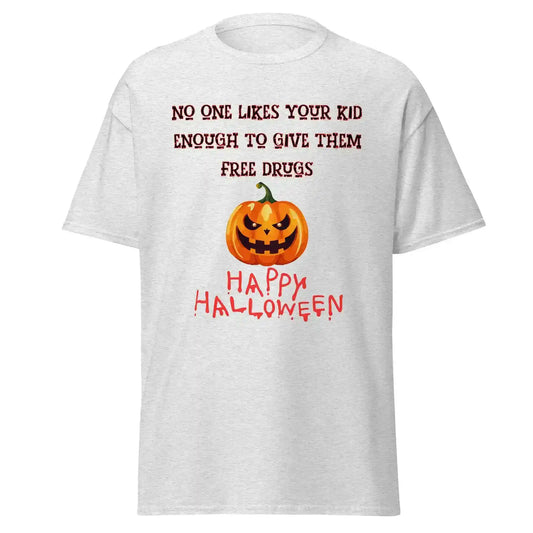 Halloween Dark Humor - Free Drugs Unisex Tee - Cady Creations
