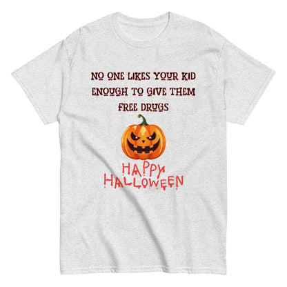 Halloween Dark Humor - Free Drugs Unisex Tee - Cady Creations