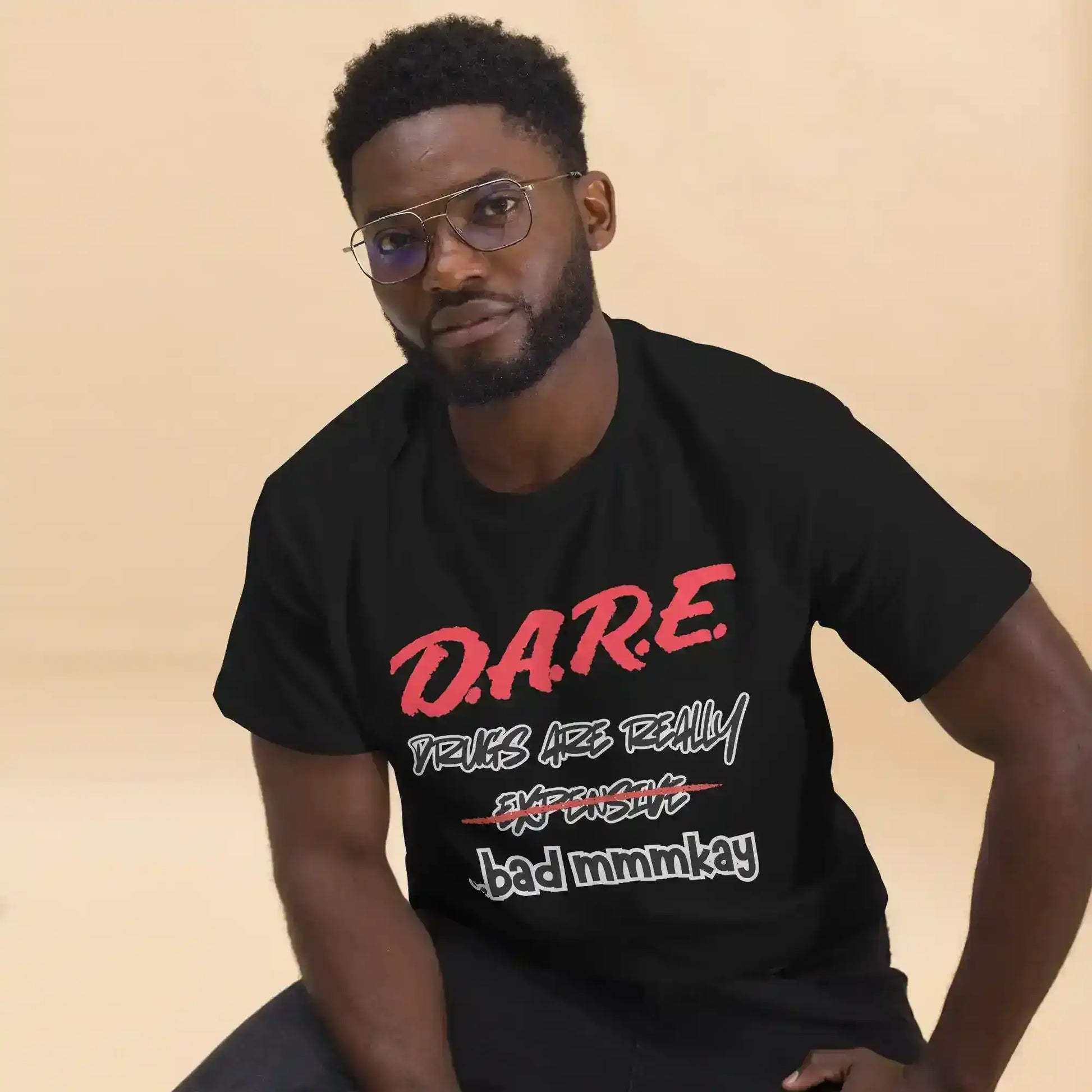 D.A.R.E. Drugs Are Really Expensive Bad Mmmkay Unisex Tee - Cady Creations