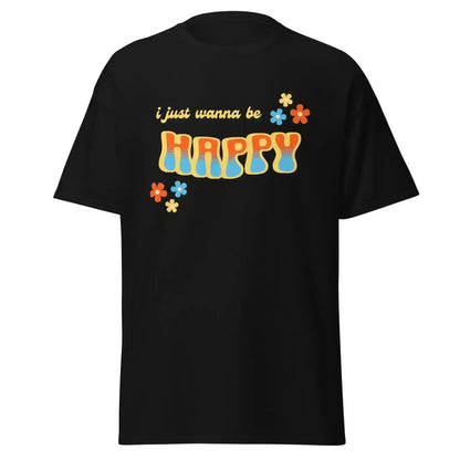 “I Just Wanna Be Happy” Andrew McMahon Lyric Inspired Unisex Tee - Cady Creations