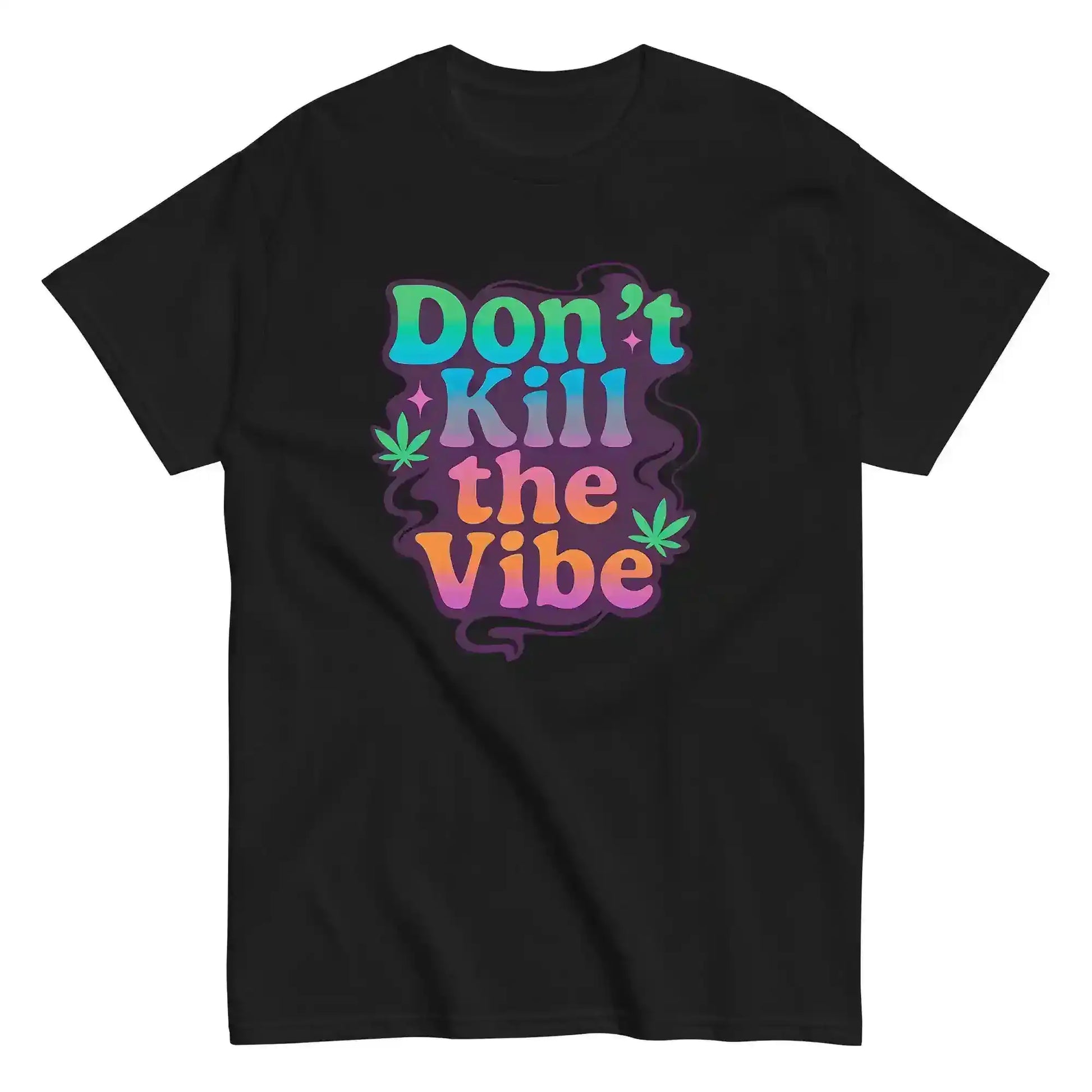 Don't Kill The Vibe Unisex Tee - Wit & Whimsy Collection - Cady Creations