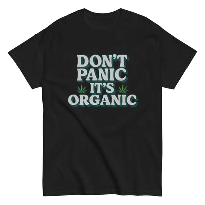 Don't Panic It's Organic Unisex Tee - Cady Creations