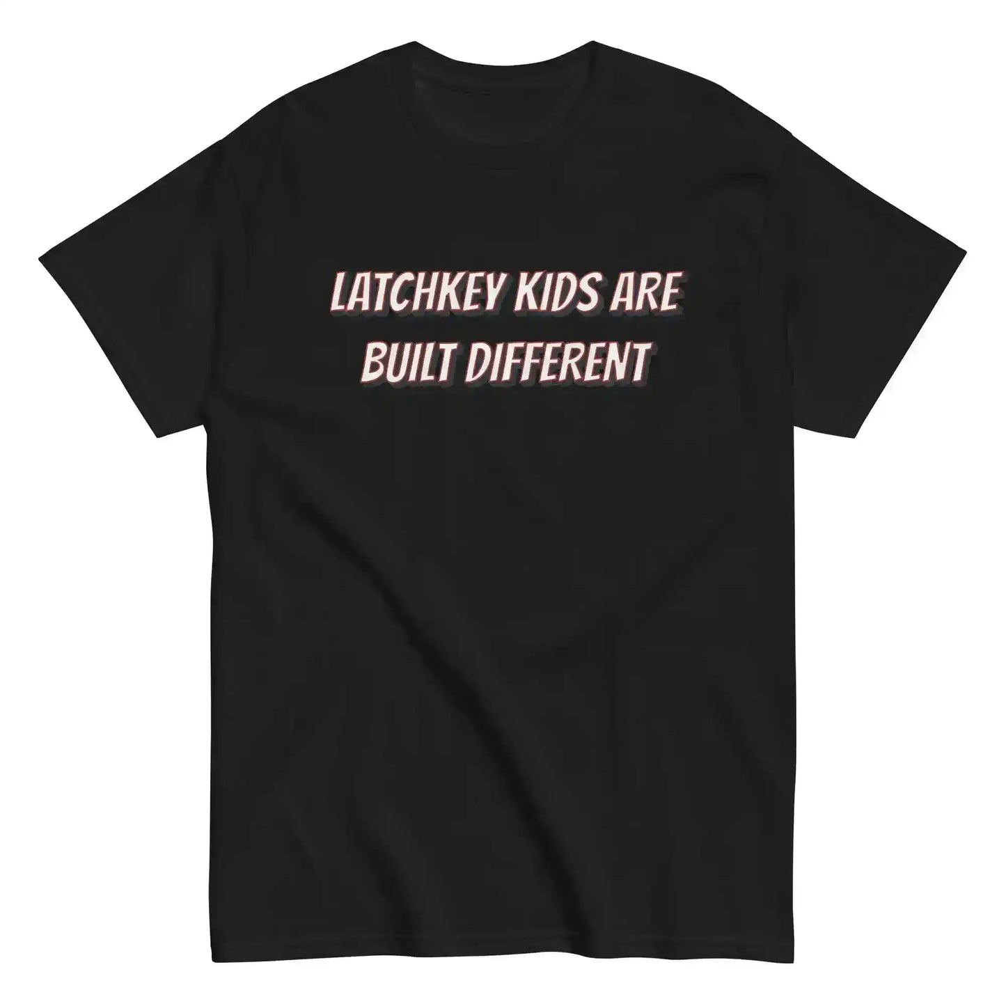 Latchkey Kids Are Built Different Unisex Tee - Cady Creations