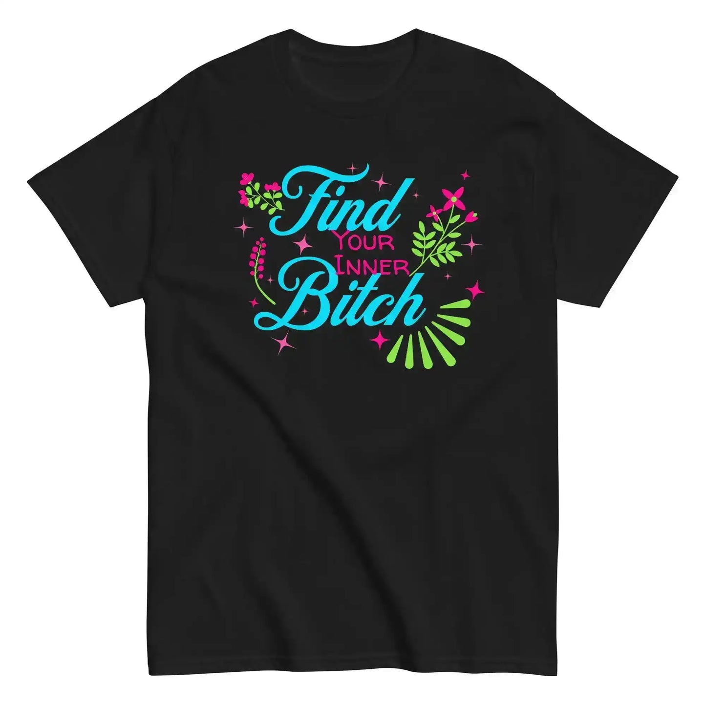 Find Your Inner Bitch Unisex Tee - Cady Creations