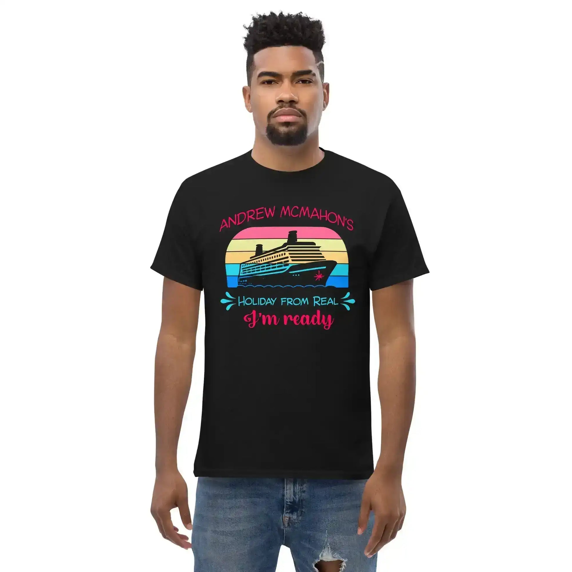 Man wears black graphic tee with cruise ship, colorful sunset, and 'Holiday from Real I'm ready' text.