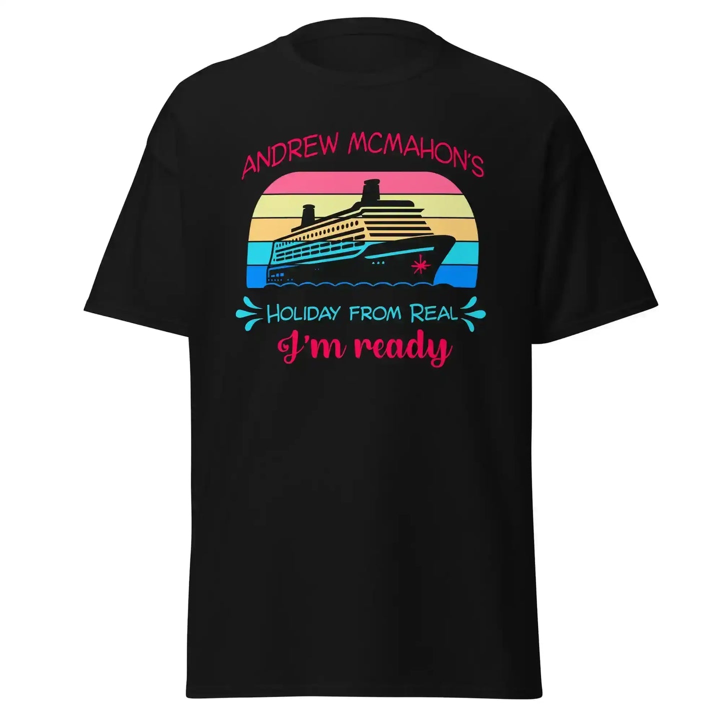 Unisex black graphic tee with cruise ship and retro stripes, 'Holiday From Real I'm ready' text