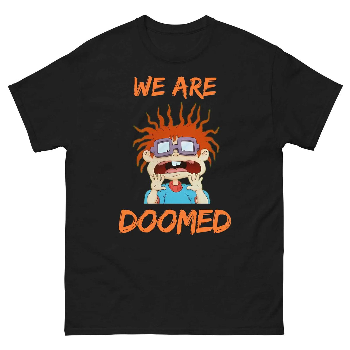 We Are Doomed Chuckie Finster - Unisex Tee