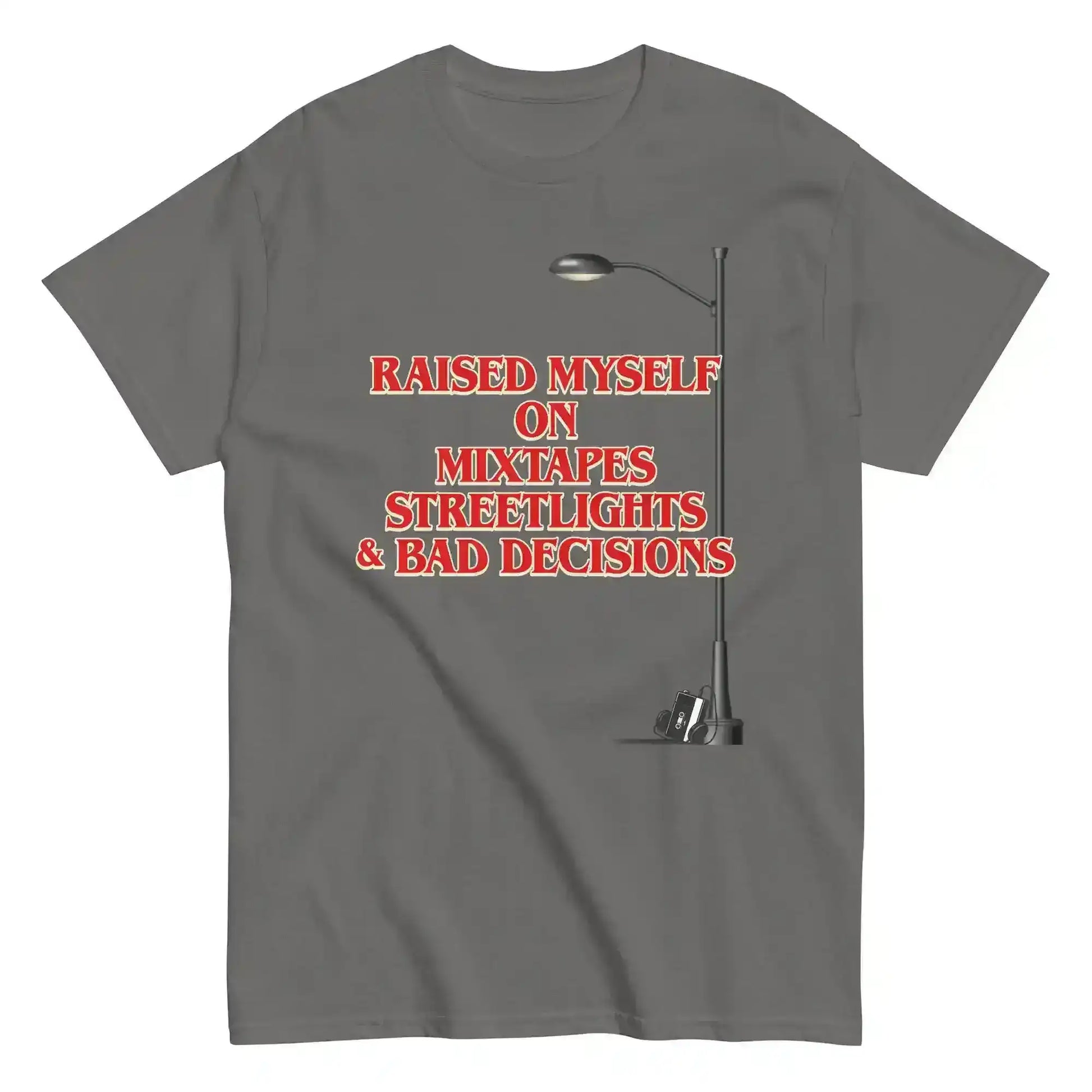 Raised Myself On Mixtapes Streetlights & Bad Decisions 80s Unisex Tee - Cady Creations