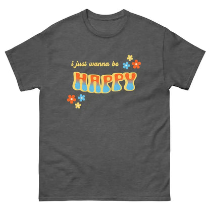 “I Just Wanna Be Happy” Andrew McMahon Lyric Inspired Unisex Tee - Cady Creations