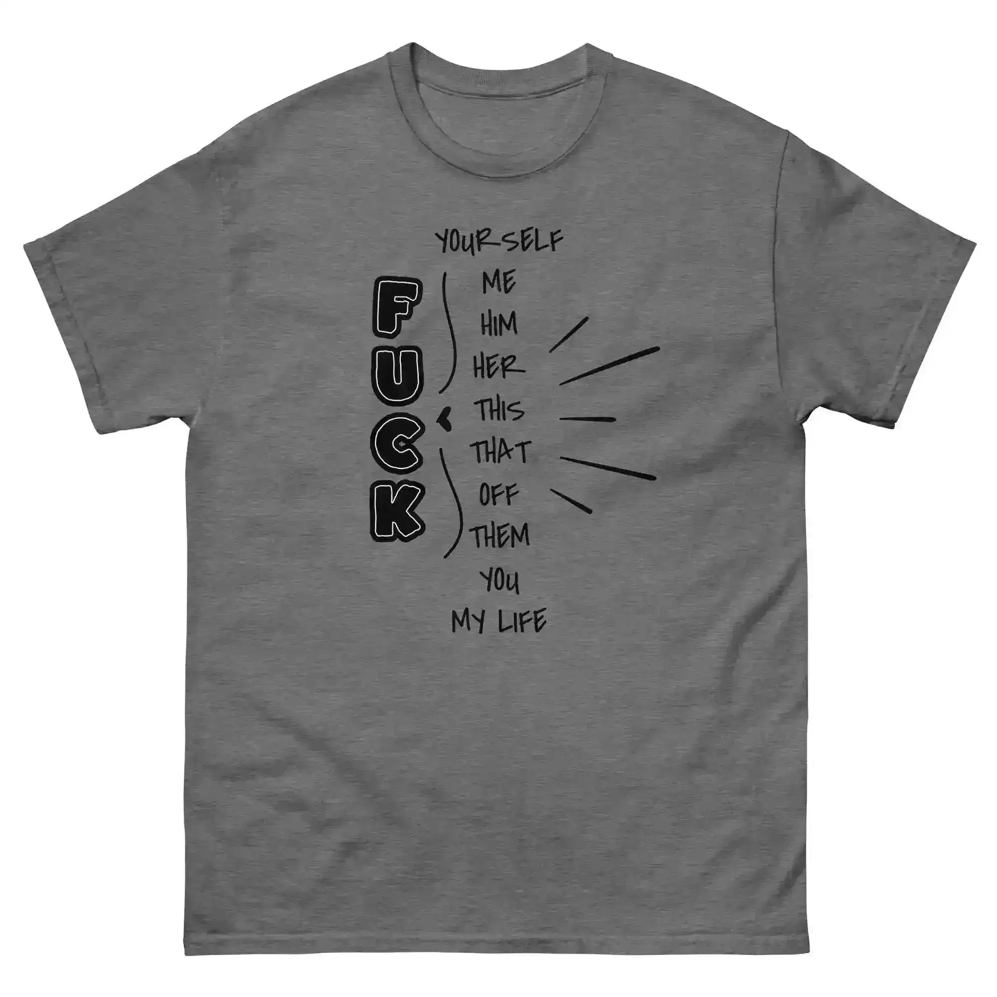 “Pick Your F*ck” Funny Graphic Tee – Sarcastic Dark Humor Unisex T-Shirt - Cady Creations