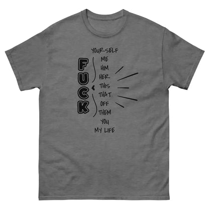 “Pick Your F*ck” Funny Graphic Tee – Sarcastic Dark Humor Unisex T-Shirt - Cady Creations