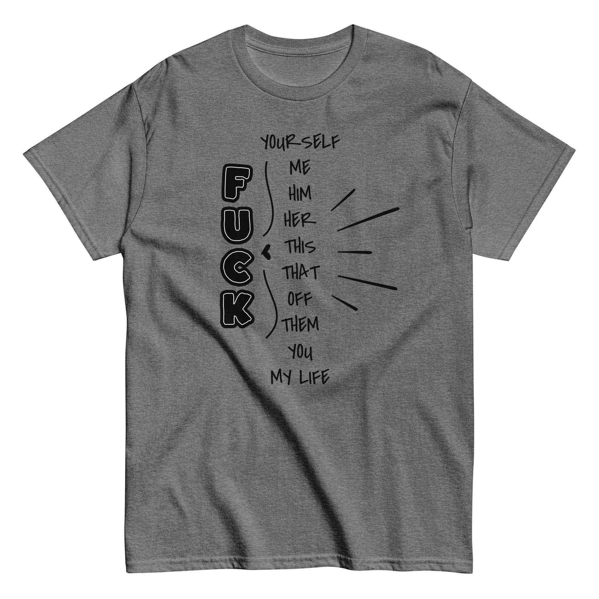 “Pick Your F*ck” Funny Graphic Tee – Sarcastic Dark Humor Unisex T-Shirt - Cady Creations