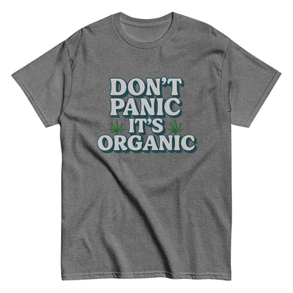 Don't Panic It's Organic Unisex Tee - Cady Creations