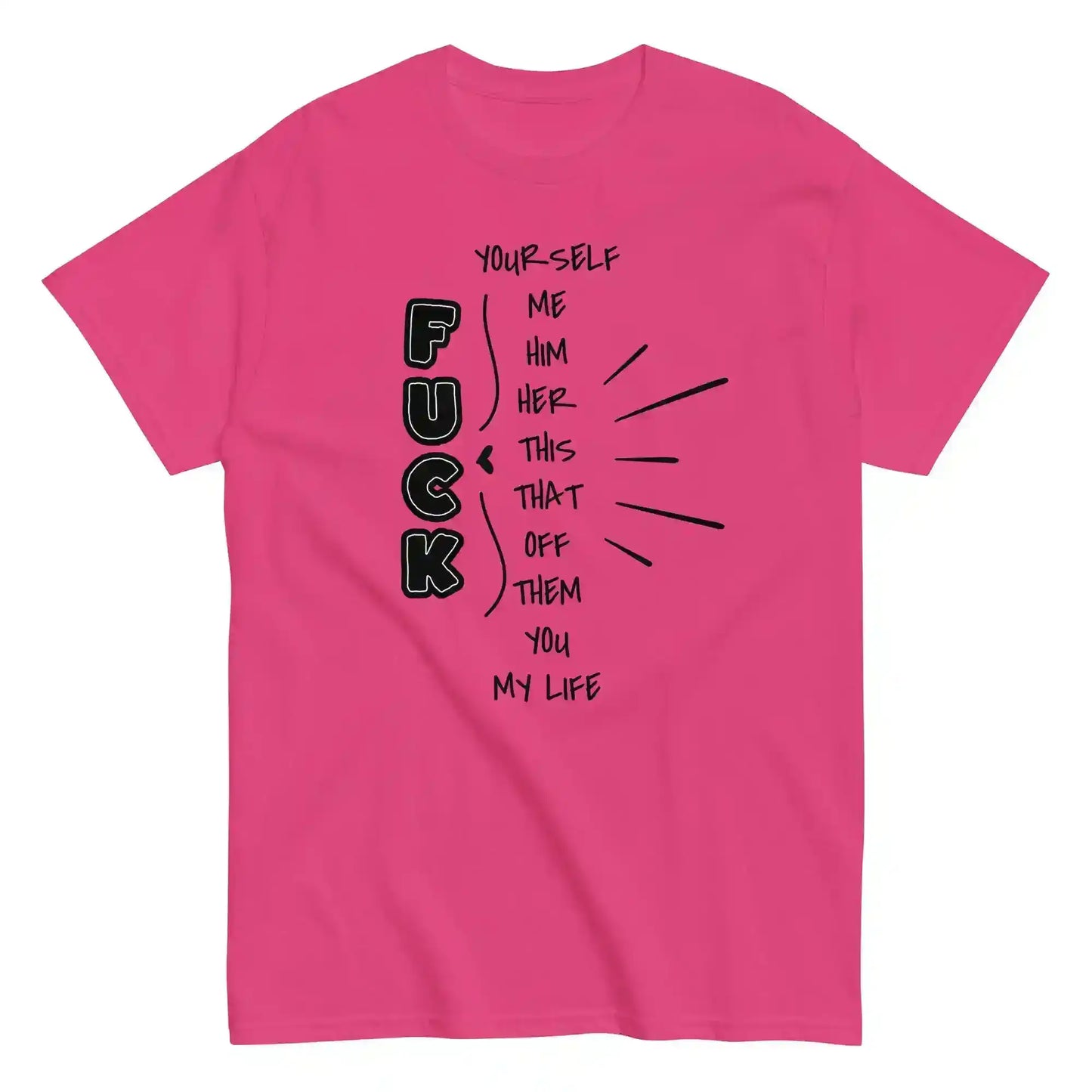 “Pick Your F*ck” Funny Graphic Tee – Sarcastic Dark Humor Unisex T-Shirt - Cady Creations