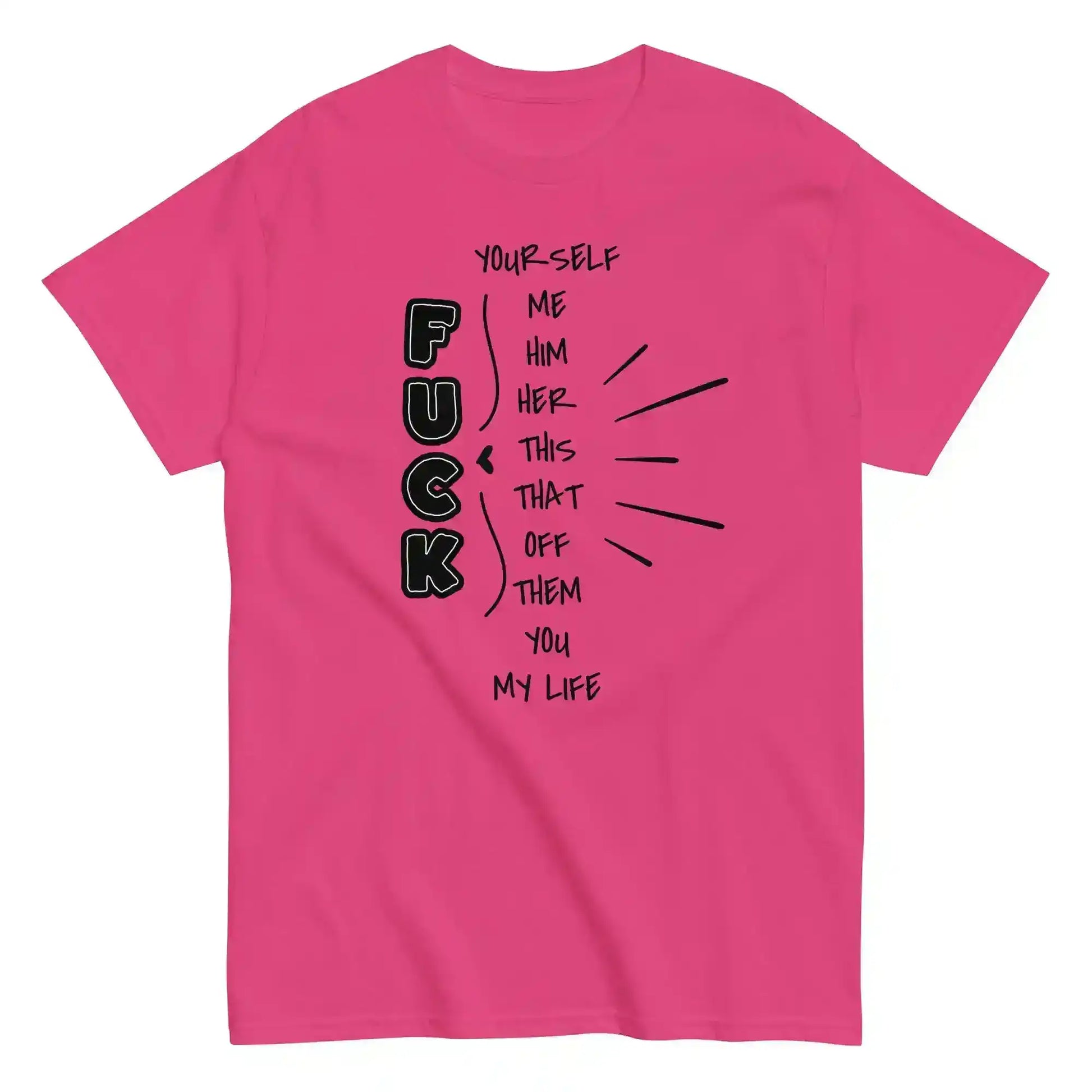 “Pick Your F*ck” Funny Graphic Tee – Sarcastic Dark Humor Unisex T-Shirt - Cady Creations