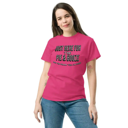 Just Here For The Pie & Booze Unisex Tee - Cady Creations