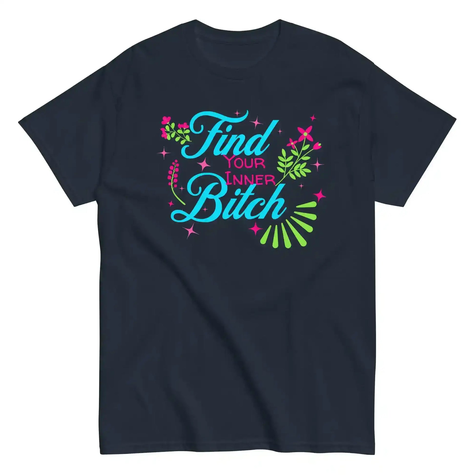 Find Your Inner Bitch Unisex Tee - Cady Creations