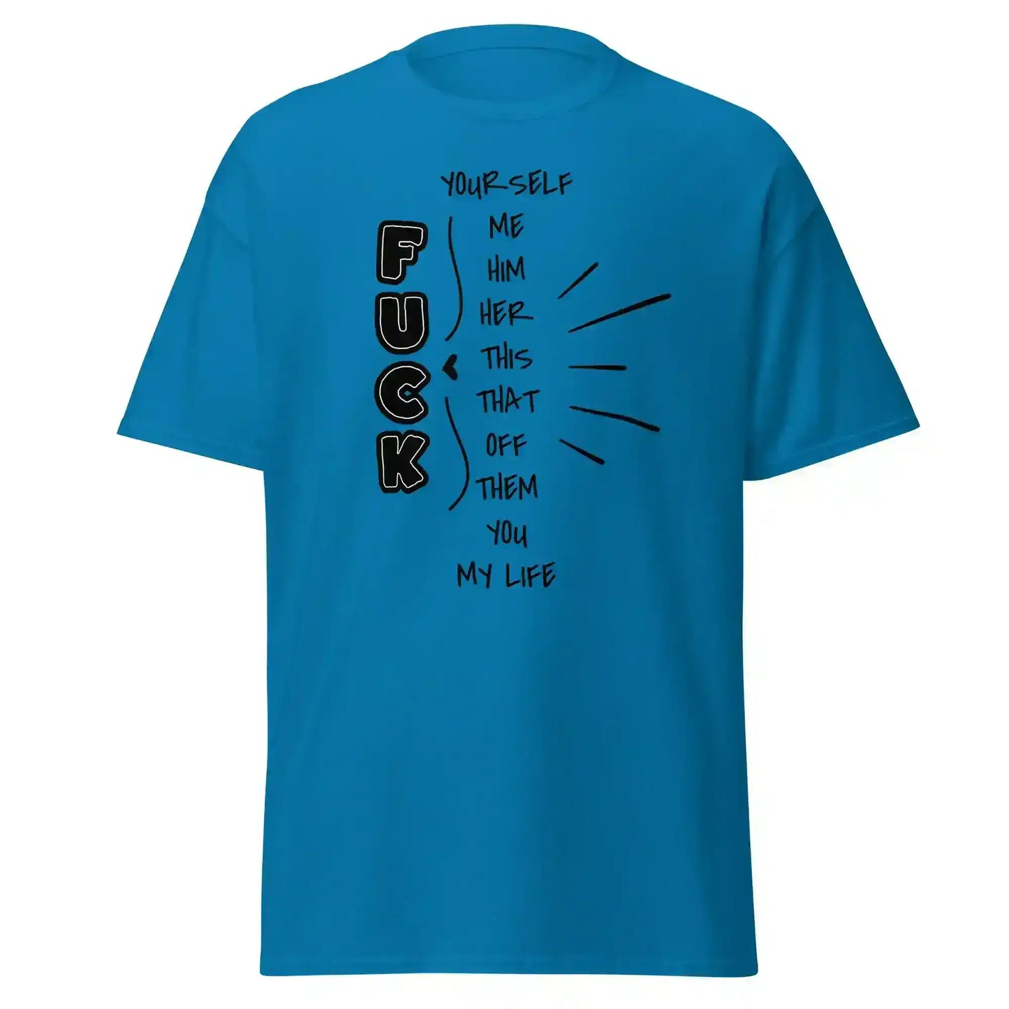 “Pick Your F*ck” Funny Graphic Tee – Sarcastic Dark Humor Unisex T-Shirt - Cady Creations