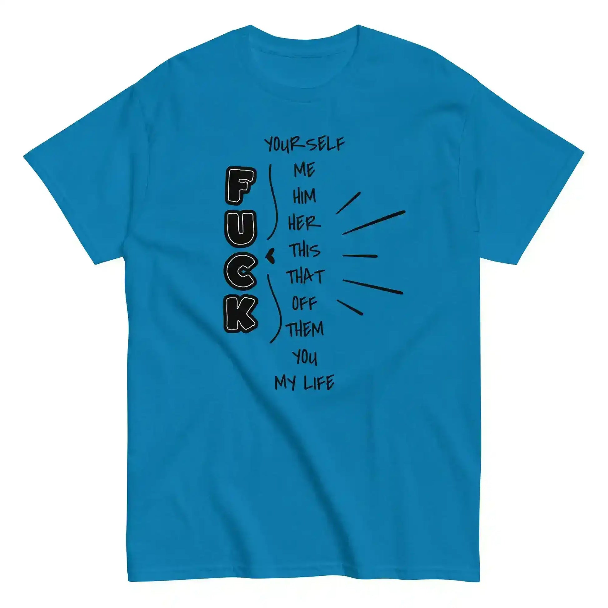 “Pick Your F*ck” Funny Graphic Tee – Sarcastic Dark Humor Unisex T-Shirt - Cady Creations