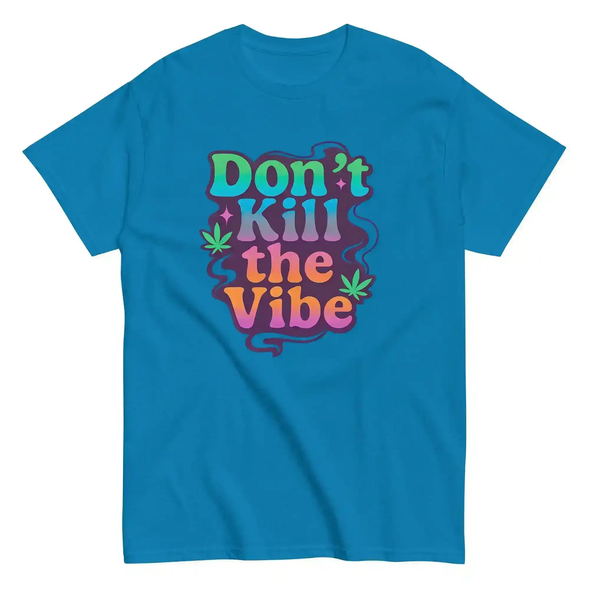 Don't Kill The Vibe Unisex Tee - Wit & Whimsy Collection - Cady Creations