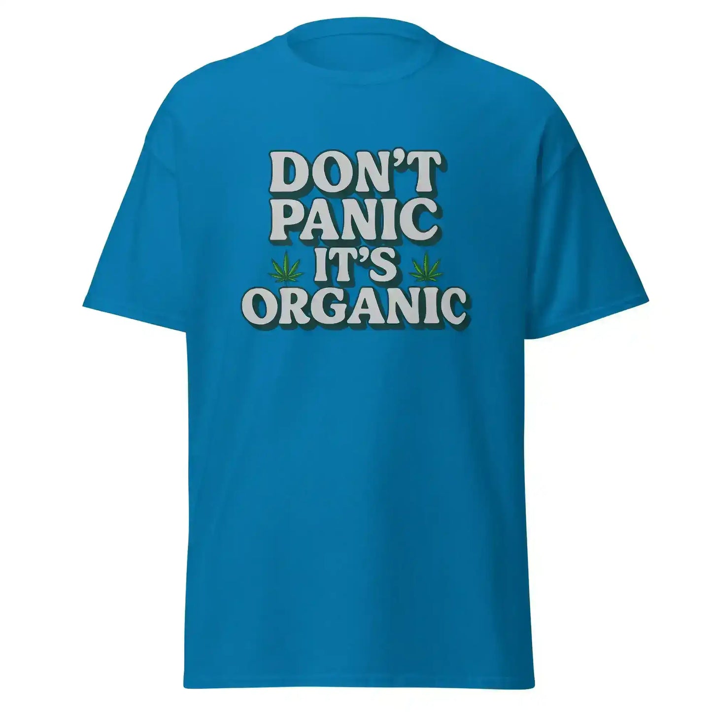 Don't Panic It's Organic Unisex Tee - Cady Creations