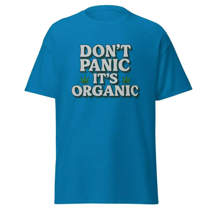 Don't Panic It's Organic Unisex Tee - Cady Creations