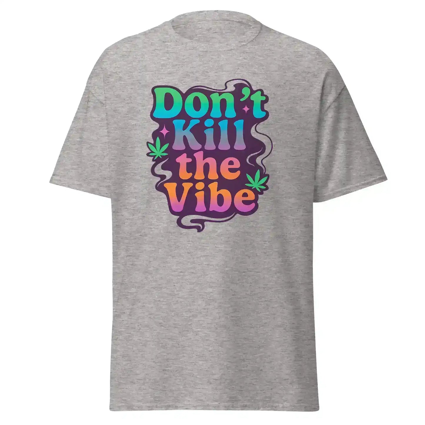 Don't Kill The Vibe Unisex Tee - Wit & Whimsy Collection - Cady Creations