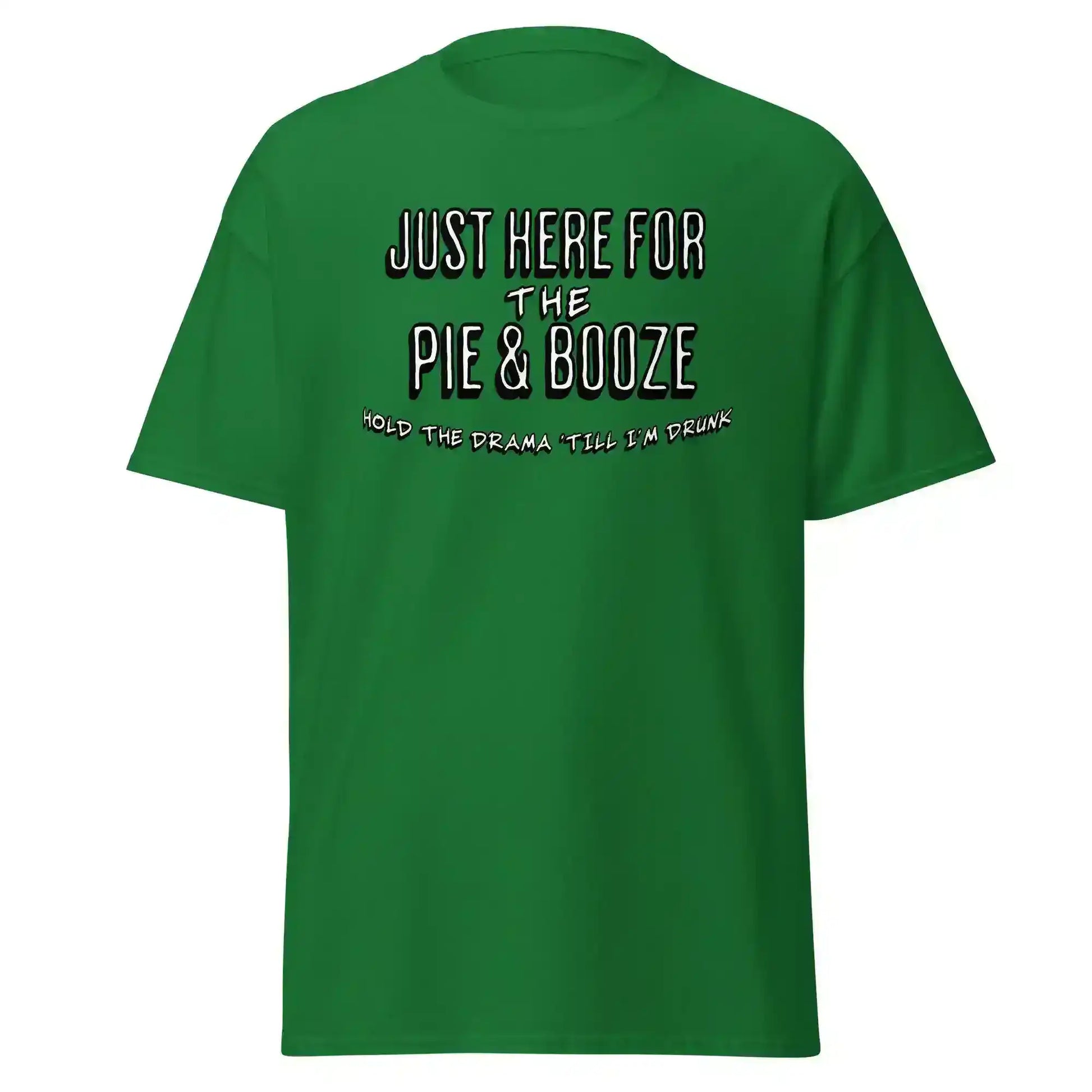 Just Here For The Pie & Booze Unisex Tee - Cady Creations