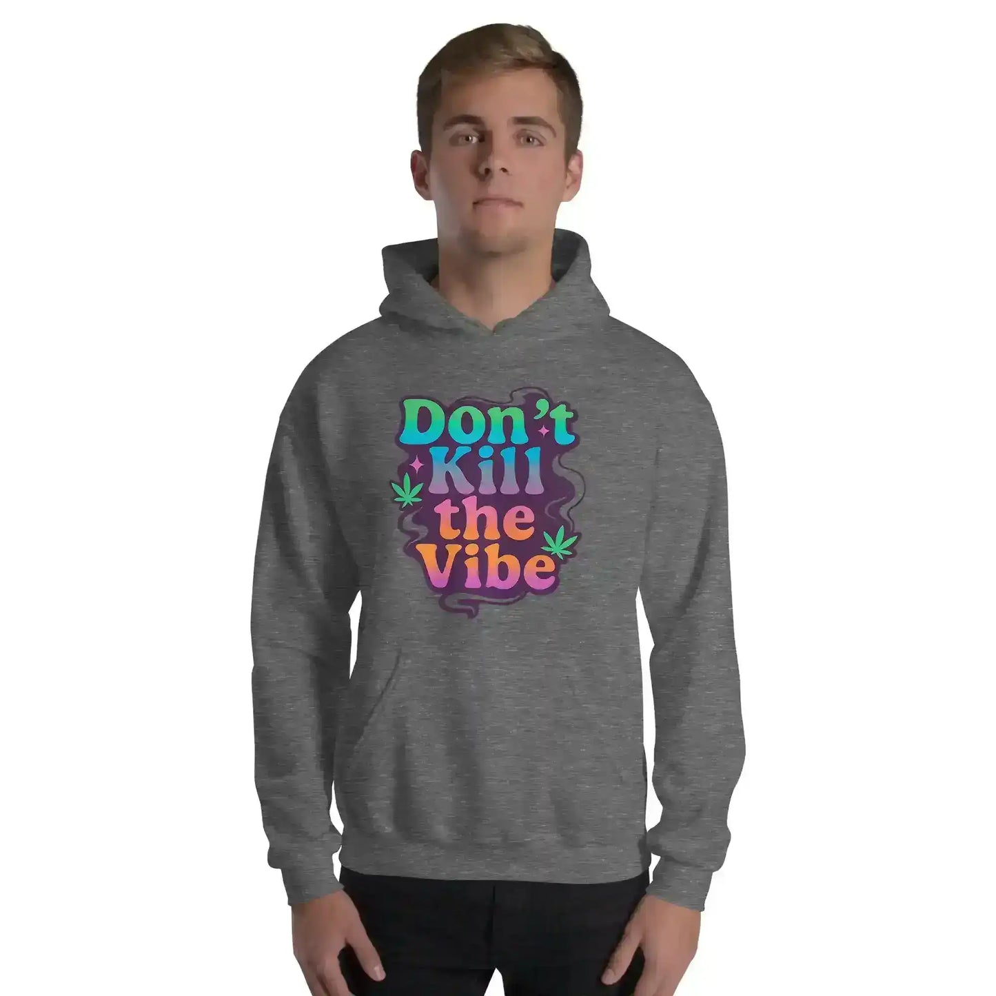Don't Kill The Vibe Pullover Hoodie - Wit & Whimsy Collection - Cady Creations