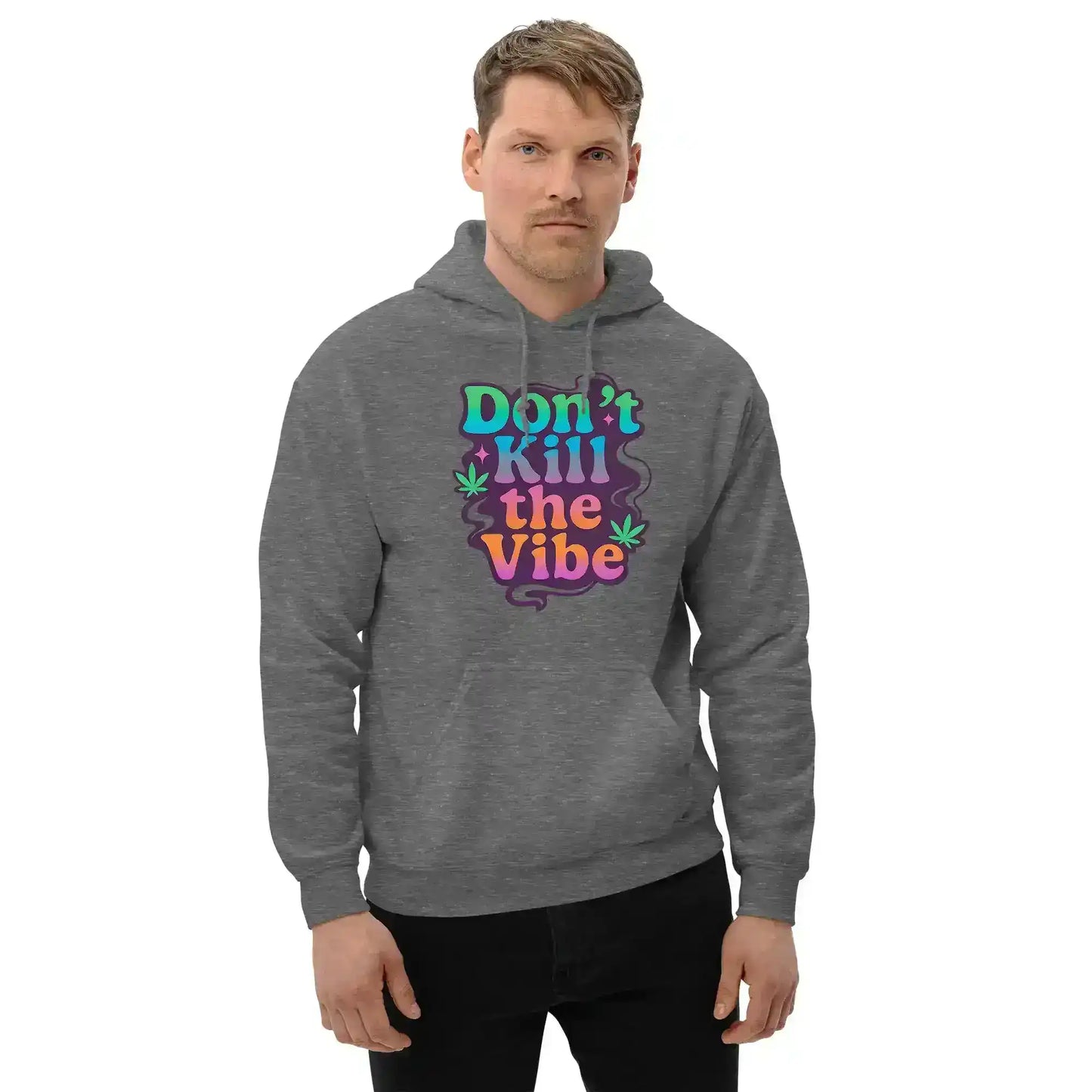 Don't Kill The Vibe Pullover Hoodie - Wit & Whimsy Collection - Cady Creations