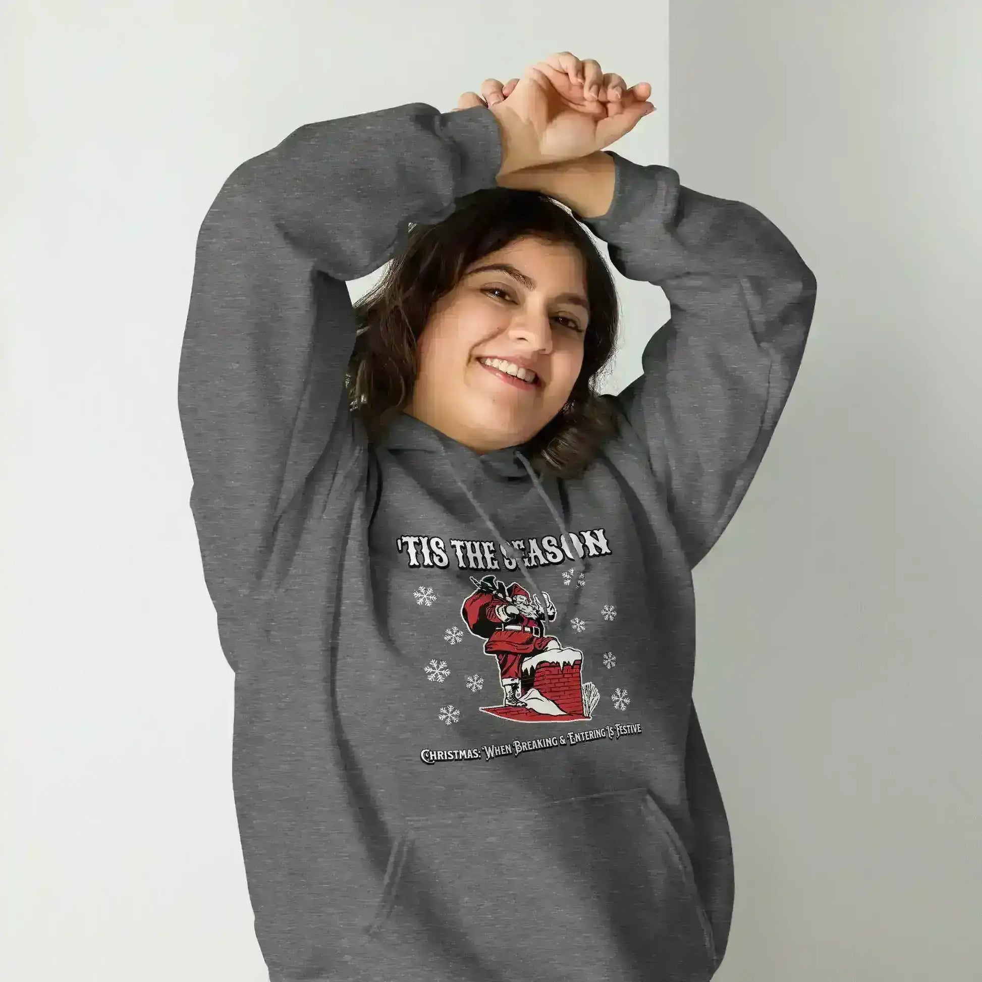 'Tis The Season When Breaking & Entering Is Festive Pullover Hoodie - Cady Creations