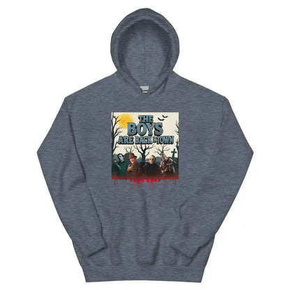 The Boys Are Back In Town Pullover Hoodie - Spooky Season Horror Collection - Cady Creations