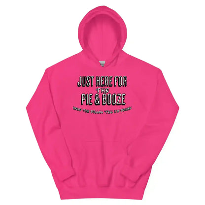 Just Here For The Pie & Booze Pullover Hoodie - Cady Creations