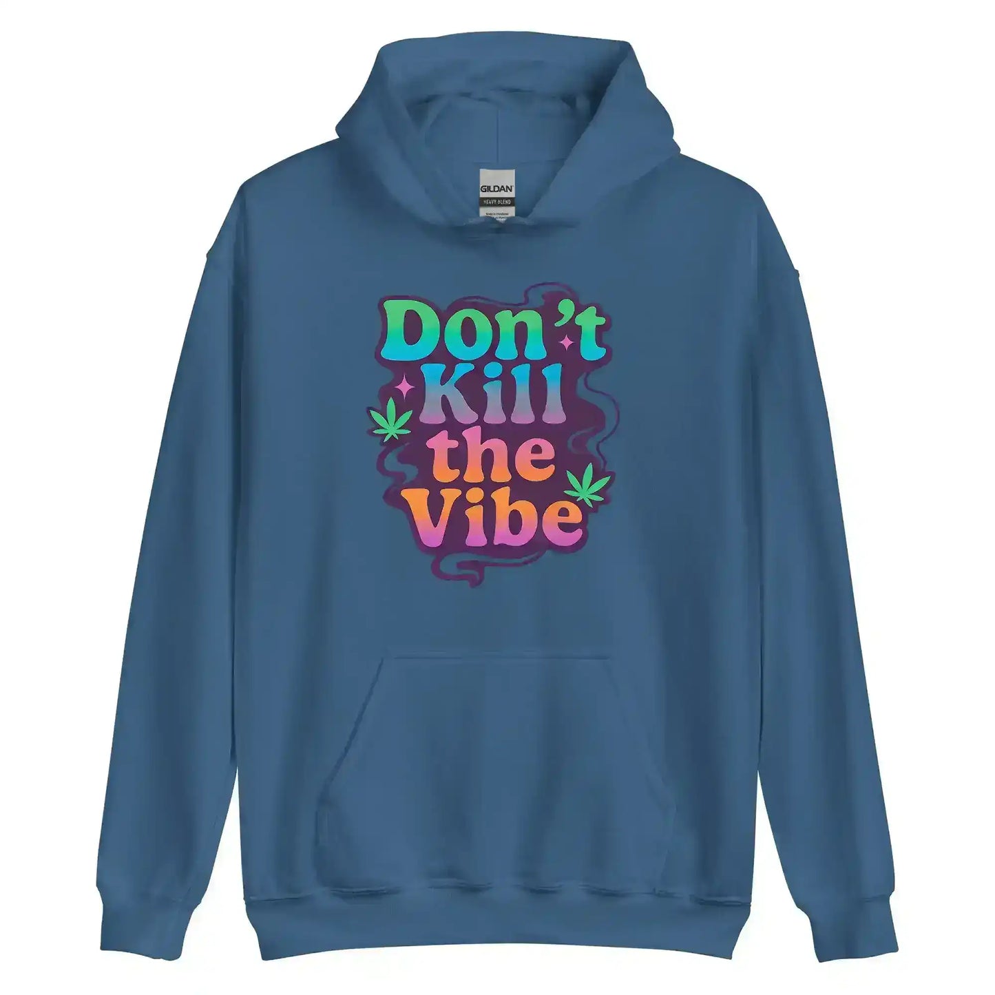 Don't Kill The Vibe Pullover Hoodie - Wit & Whimsy Collection - Cady Creations