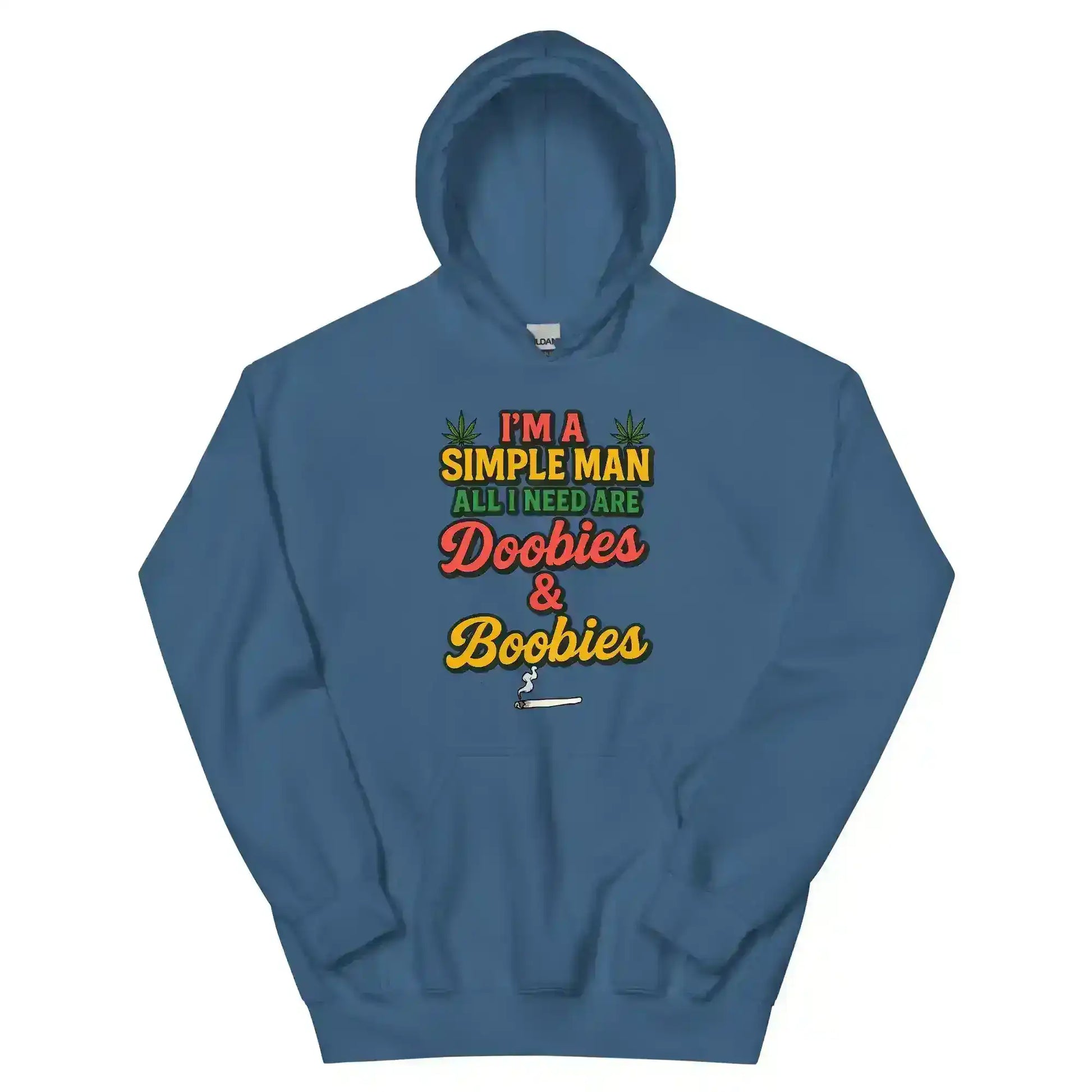 I'm A Simple Man All I Need Are Doobies & Boobies Pullover Hoodie - Cady Creations